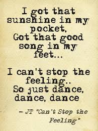 Justin Timberlake Can T Stop The Feeling Letra Get More From Pinterest Best Song Lyrics Song Lyric Quotes Favorite Lyrics