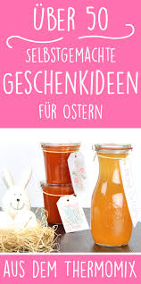Der namensteil thermo weist auf die kochfunktion hin. Uber 50 Selbstgemachte Geschenkideen Fur Ostern Geschenke Aus Der Kuche Th Geschenke Aus Der Kuche Selbstgemachte Geschenke Aus Der Kuche Thermomix Geschenke