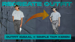 Up next award at the international film festival & awards macao for his role in that drama. Simple Tapi Keren Recreate Outfit Iqbaal Ramadhan Youtube