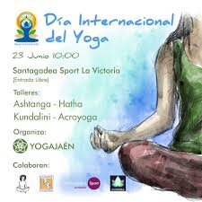 No todos los días son un día tan especial como el ¡día internacional del yoga ! El Dia Internacional Del Yoga Se Celebrara El 21 De Junio En Santagadea Sport La Victoria Hora Jaen