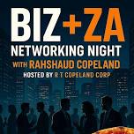 Biz + Za: Networking Night With Rahshaud Copeland
