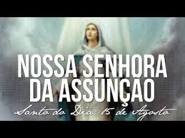 Resultado de imagem para 15 DE AGOSTO É DIA DE