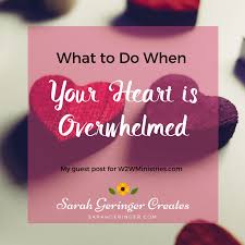 Lead me to the rock thats higher than i. What To Do When Your Heart Is Overwhelmed Sarah Geringer