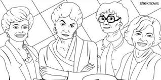 This Golden Girls Printable Coloring Page Gives Us Life Coloring Pages Coloring Books Coloring Pages For Girls