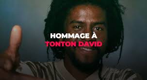Hommage à Tonton David