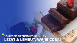 Bahan brownies keju kukus : 10 Resep Brownies Kukus Lezat Lembut Wajib Coba