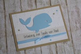 Handgemachte Einladung Zur Taufe Mit Wal Gerne Fertigen Wir Euch Auch Menukarten Gastgeschenke Und Kirchenhefte An Einladung Taufe Taufe Zur Taufe