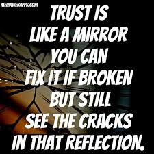 Pin By Judy Jacques On Quotes Broken Trust Quotes Quotes About Trust Friendship Wise Quotes