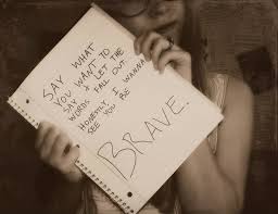 Brave By Sara Bareilles Lyrics Say What You Want To Say Let The Words Fall Out Honestly I Wanna See You Be Brave Sara Bareilles Lyrics Words Lyric Art