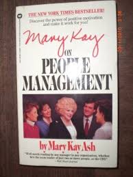 1968 • what year did mary kay and richard buy the company back? Mary Kay On People Management By Mary Kay Ash
