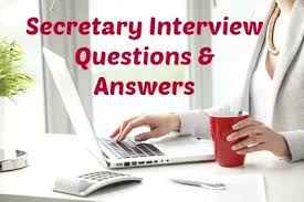 Secretary Interview Questions And Answers Interview Questions Job Interview Advice Interview Advice