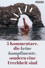 5 Kommentare Die Keine Komplimente Sondern Eine Frechheit Sind Wienerin Video Video In 2020 Komplimente Psychologie Bucher Emotionale Heilung