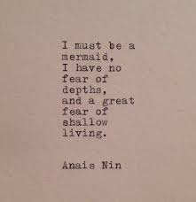  Anais Nin Mermaid Quote Typed On Typewriter Etsy Words Quotes Mermaid Quotes Quotable Quotes