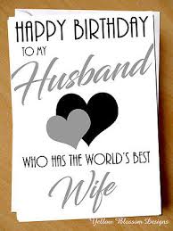 Perfect for friends & family to wish them a happy birthday on their special day. Funny Happy Birthday Husband Card Novelty Comedy Best Wife Comical Alternative Ebay