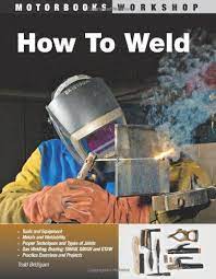 Arc Welding Basics Welding Projects Welding Arc Welding