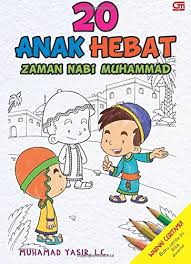 Dewa bertemu dengan seorang kakek.tapi rupanya kakek itu pun sama raja. 20 Anak Hebat Zaman Nabi Muhammad Indonesian Edition Yasir Muhamad 9786020332086 Amazon Com Books