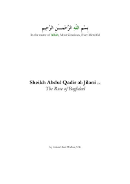 Syekh abdul qodir al jaelani (bernama lengkap muhyi al din abu muhammad abdul qodir ibn abi shalih zango dost al jaelani). Sheikh Abdul Qadir Al Jilani 20080304mn