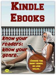 Kindle Ebooks Choose The Right Genre Or Lose Sales Kindle Books Genres Fiction Writing