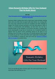 For more inspirational content and exclusive. Best Romantic Birthday Gifts For Your Husband By Saugatonline Issuu