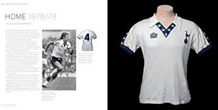 These stories have been specially selected from today's media. The Spurs Shirt The Official History Of The Tottenham Hotspur Jersey By Shakeshaft Simon Burney Daren Evans Neville Amazon Ae