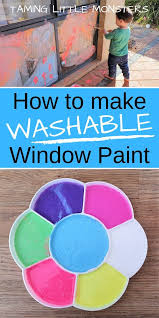 How To Make Diy Washable Window Paint Painting For Kids Kids Art Projects Arts And Crafts For Kids