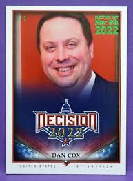 Dan Cox Decision 2022 Ser. 1 GREEN FOIL ELECTION DAY PARALLEL #192 #'d 1/3 