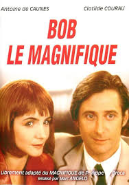 Bob le magnifique (TV Movie 1998)