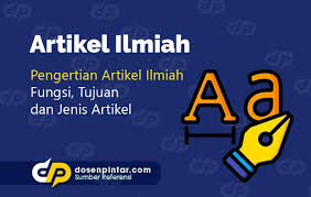 Memberikan gambaran dari isi artikel. Artikel Ilmiah Pengertian Fungsi Tujuan Dan Contoh Dosenpintar Com