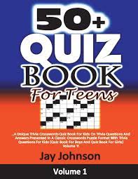 Think you know a lot about halloween? 50 Quiz Book For Teens A Unique Trivia Crosswords Quiz Book For Kids On Trivia Questions And Answers Presented In A Classic Crosswords Puzzle Format With Trivia Questions For Kids Quiz Book