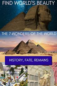 The Seven Wonders Of The Ancient World And What S Left Of Them W Video Cruise Travel Wonders Of The World Travel