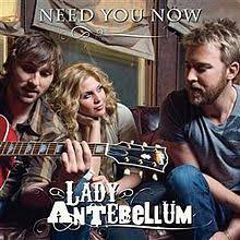 And i wonder if i ever cross your mind? Need You Now Lady Antebellum Song Wikipedia
