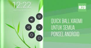 Pasang Bola Pintas Ala Xiaomi Di Ponsel Android Apa Saja Memudahkan