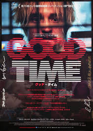 Good Time 2017 Dir Josh Safdie And Benny Safdie Goodtime Joshsadie Bennysadie Robertpattinson Mo Film Poster Design Movie Posters Movie Posters Design