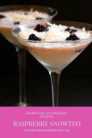 Fourth Day Of Christmas Cocktail Raspberry Snowtini Via Corkforkpassprt Christmascocktails Twel Tea Time Food Christmas Cocktails Festive Cocktail Recipes