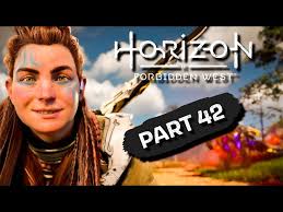 Horizon Forbidden West: Part 42