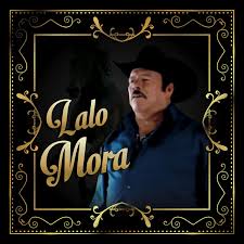 Lo mejor de 2 grandes … lalo mora y luis y julian. Lalo Mora Album By Lalo Mora Spotify