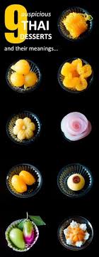 Nine Auspicious Thai Desserts And Their Meanings Thai Dessert Thai Recipes Dessert Asian Desserts