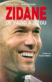 Zidane: De Yazid à Zizou