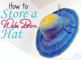 The Scrap Shoppe How To Store A Wide Brim Hat Wide Brim Hat Brim Hat Hats