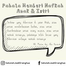 Lalu, berapa lama batas minimal suami memberi nafkah biologis pada istrinya? Memberi Nafkah Anak Dan Istri Termasuk Sedekah Buku Anak Kata Kata Indah Buku
