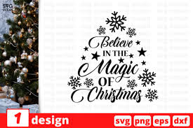 Download Believe In The Magic Of Christmas Graphic By Svgocean Creative Fabrica SVG Cut Files