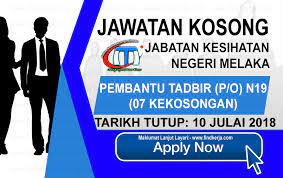 Jawatan kosong 2019 terkini ok? Jawatan Kosong Jabatan Kesihatan Negeri Melaka 10 Julai 2018 Jawatan Kosong Kerajaan Swasta Terkini Malaysia 2021 2022