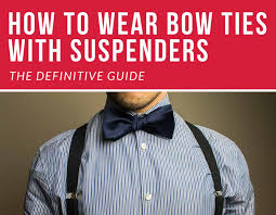 Many men wear their suspenders while working in more strenuous, physical labor type jobs for many reasons, including that they're excellent for holding up can you wear suspenders with pants that have belt loops? How To Wear Bow Ties And Suspenders The Bow Tie Guy