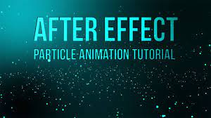 Adobe After Effects Particle Background Animation Tutorial Adobe After Adobe After Effects Tutorials Animation Tutorial After Effect Tutorial