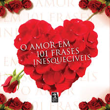 Amor Em 101 Frases Inesqueciveis O Geracao Editorial Geracao Editorial