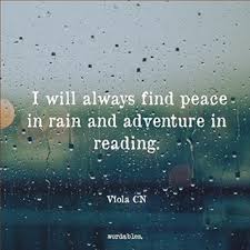 I Will Always Find Peace In Rain And Adventure In Adventure Find Library Peace Rain Adventure Alwa In 2020 Reading Quotes Book Quotes Inspirational Quotes