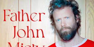 A Song For Friday: Father John Misty