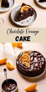 Chocolate Orange Cake A Rich And Indulging Cake With Ganache Frosting Recipe Fall Baking Recipes Orange Cake Orange Chocolate Cake