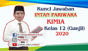 Kunci Jawaban Intan Pariwara Kimia Kelas 12 Tahun 2020 2021