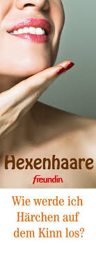 hexenhaare wie werde ich die harchen auf dem kinn los freundin de kinn haare kinn beauty tipps